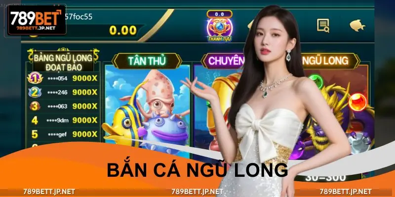 Bắn Cá Ngũ Long – Siêu Phẩm Săn Rồng Đổi Thưởng Cực Khủng