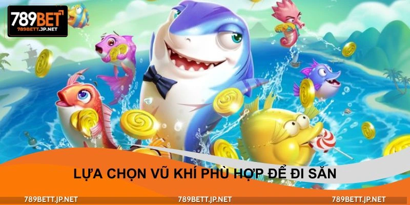 Lựa chọn vũ khí phù hợp để đi săn