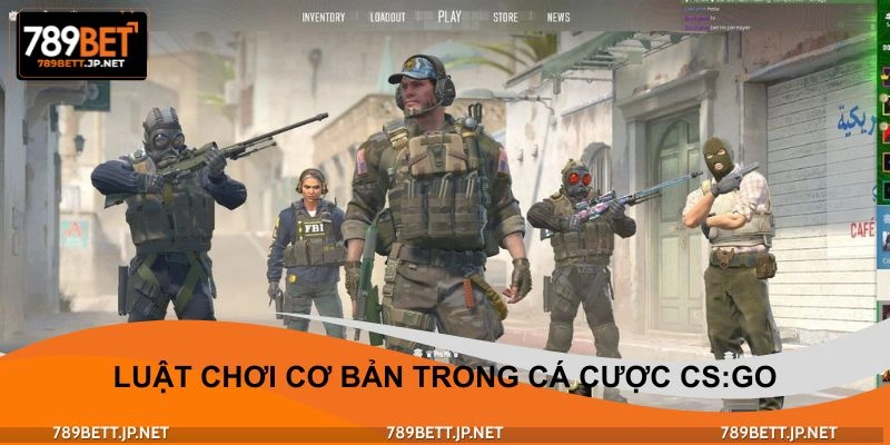 Luật chinh phục cơ bản trong CS:GO