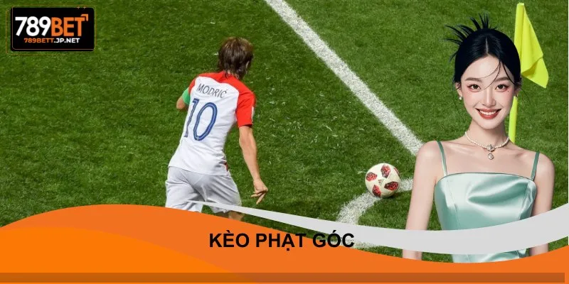 Kèo Phạt Góc | Hình Thức Cá Cược Thể Thao Đáng Chơi Nhất