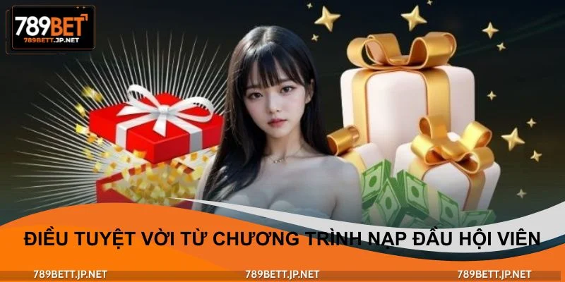 Những điều tuyệt vời từ chương trình nạp đầu hội viên